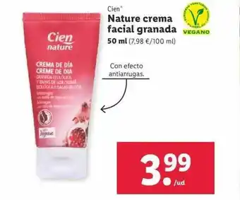 Lidl Cien nature crema facial granada oferta