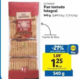 Lidl La cestera pan tostado integral oferta