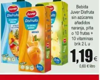 FROIZ Bebida Juver Disfruta sin azúcares añadidos naranja, piña o 10 frutas + 10 vitaminas brik 2 L u oferta
