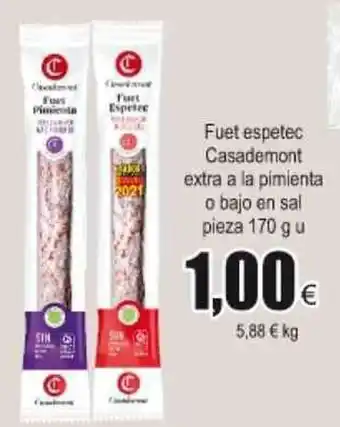 FROIZ Fuet espetec Casademont extra a la pimienta o bajo en sal pieza 170g u oferta