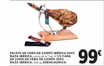 Hipercor Paleta de cebo de campo ibérica 100% raza ibérica, +1- caña de lomo de cebo de campo 100% raza ibérica, esenciaúnica oferta