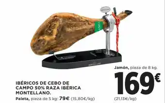 Hipercor Ibéricos de cebo de campo 50% raza ibérica montellano oferta