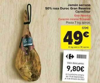 Carrefour Jamón serrano 50% raza duroc gran reserva carrefour oferta