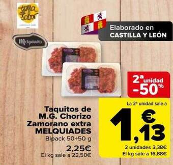 Carrefour 2a unidad -50% taquitos de m.g. chorizo zamorano extra melquiades oferta