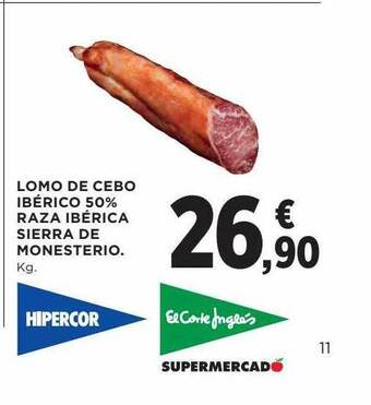 Hipercor Lomo de cebo ibérico 50% raza ibérica sierra de monesterio oferta
