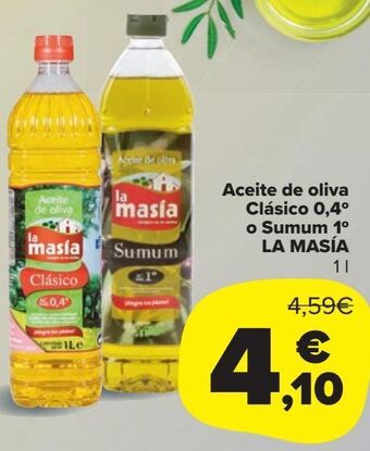 Carrefour Market Aceite de oliva clásico 0,4º o sumum 1º la masía oferta