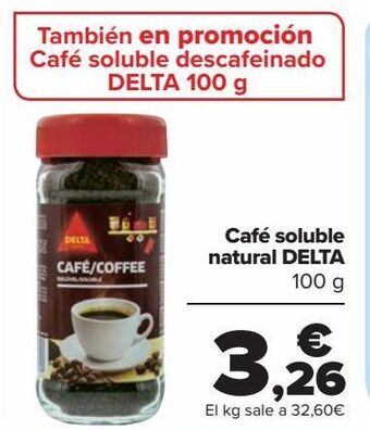 Carrefour Café soluble natural delta oferta