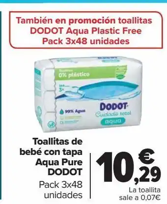 Carrefour Toallitas de bebé con tapa aqua pure dodot oferta