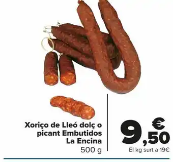 Carrefour Chorizo de león dulce o picante embutidos la encina oferta