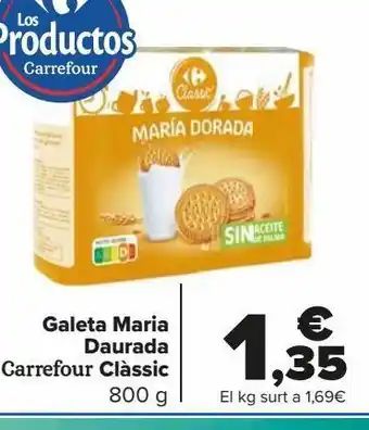 Carrefour Galleta maría dorada carrefour classic oferta