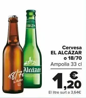Carrefour Cerveza el alcázar o 18/70 oferta