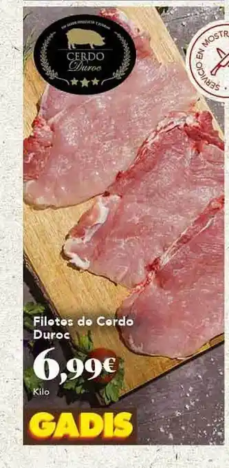 Gadis Filetes de cerdo duroc oferta