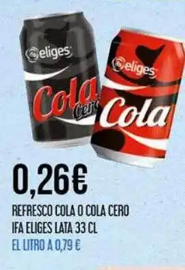 Claudio Refresco cola o cola cero ifa eliges lata oferta