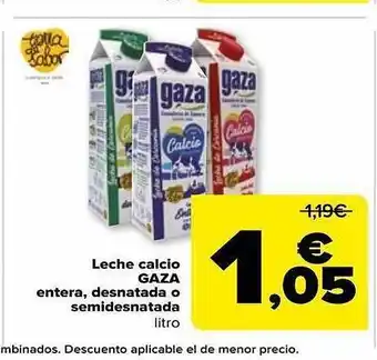 Carrefour Leche calcio gaza entera, desnatada o semidesnatada oferta