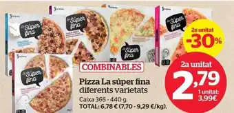 La Sirena 2a unitat -30% pizza la súper fina oferta