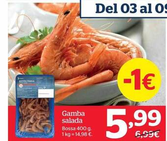 La Sirena Gamba salada oferta
