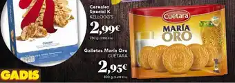 Gadis Cereales special k kellogg's galletas maría oro cuétara oferta