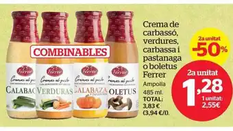 La Sirena 2a unitat -50% creme de carbassó, verdures, carbassa i pastanaga o boletus ferrer oferta