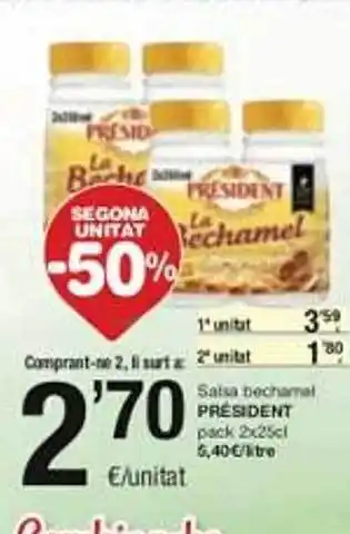 SPAR Segona unitat -50% salsa bechamel président oferta