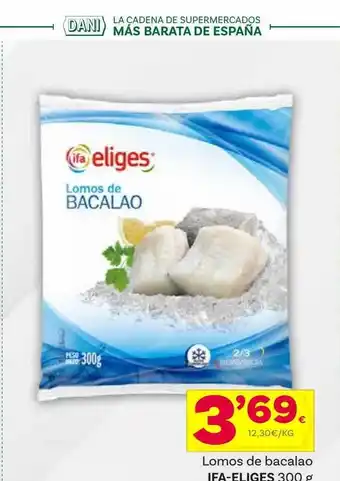 Supermercados Dani Lomos de bacalao ifa-eliges oferta