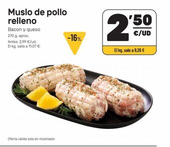 AhorraMas Muslo de pollo relleno oferta