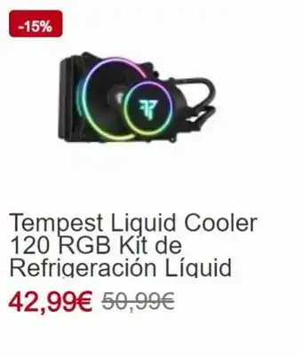 PC Componentes -15% 7 tempest liquid cooler 120 rgb kit de refrigeración líquid 42,99€ 50,99€ oferta