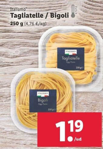 Lidl Tagliatelle italiamo oferta