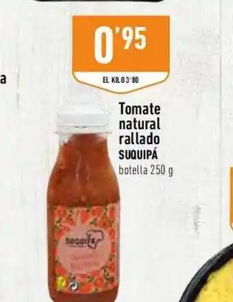 Supermercados Deza Tomate natural rallado suquipá oferta