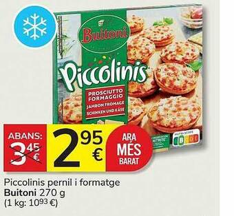 Consum Piccolinis pernil i formatge buitoni oferta