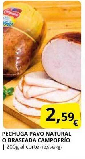 Supermercados MAS Pechuga pavo natural o braseada campofrío oferta