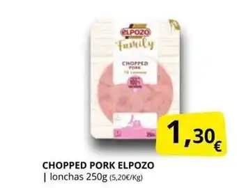 Supermercados MAS Chopped pork elpozo oferta