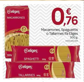 Supermercados El Jamón Macarrones spaguettis o tallarines ifa eliges oferta