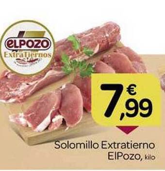 Supermercados El Jamón Solomillo extratierno elpozo oferta