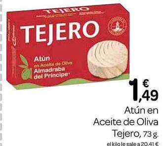 Supermercados El Jamón Atún en aceite de oliva tejero oferta