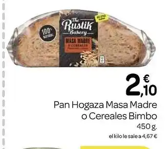 Supermercados El Jamón Pan hogaza masa madre o cereales bimbo oferta