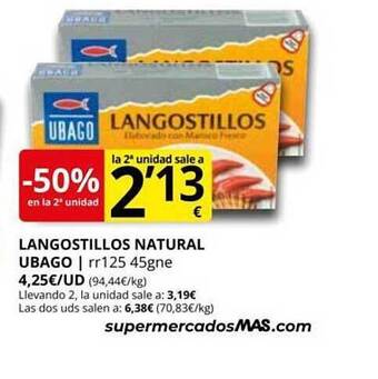 Supermercados MAS -50% en la 2a unidad langostillos natural ubago oferta