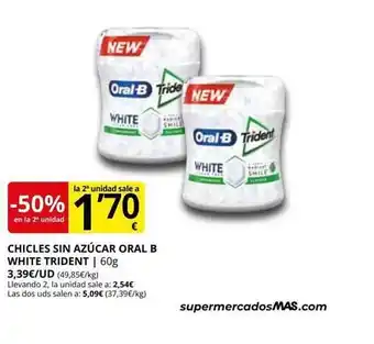 Supermercados MAS -50% en la 2a unidad chicles sin azúcar oral b white trident oferta