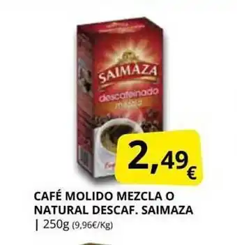 Supermercados MAS Café molido mezcla o natural descaf. saimaza oferta