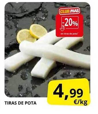 Supermercados MAS Tiras de pota oferta