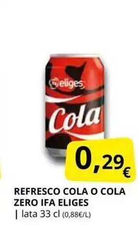 Supermercados MAS Refresco cola o cola zero ifa eliges oferta