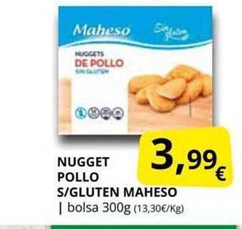 Supermercados MAS Nugget pollo s gluten maheso oferta