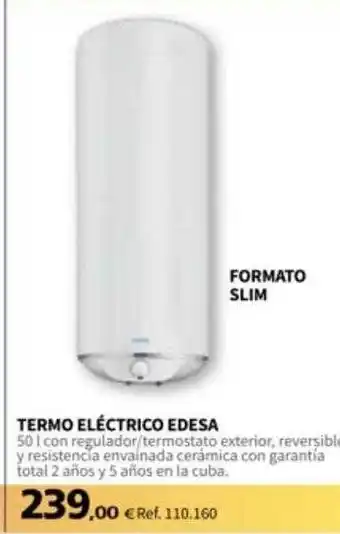 Coferdroza Termo eléctrico edesa 50 l oferta