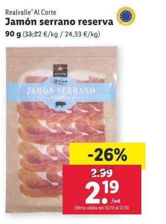 Lidl Realvalle al corte jamón serrano reserva oferta
