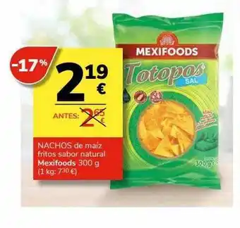 Supermercados Charter Nachos maíz fritos sabor natural mexifoods oferta