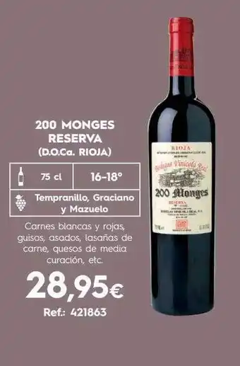 Makro 200 monges reserva (d.o.ca rioja) oferta