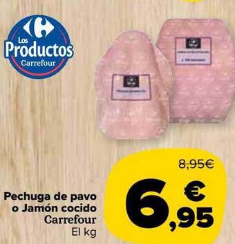 Carrefour Market Pechuga de pavo o jamón cocido carrefour oferta