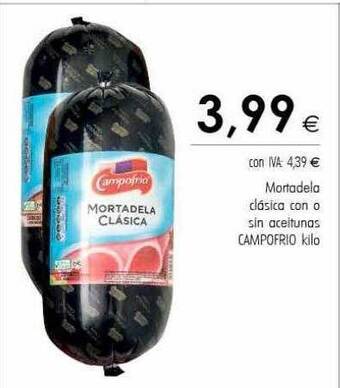 Cash Ifa Mortadela clásica con o sin aceitunas campofrio kilo oferta