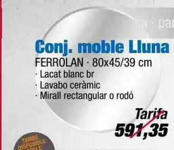 Ferrolan Conj. moble lluna ferrolan oferta