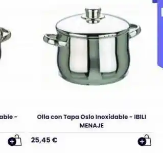 Olla con tapa osio inoxidable - ibili menaje 25,45 €
