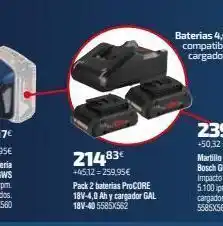 Cadena88 214.83€ +45,12=259,95€ pack 2 baterias procore 18v-4,0 ah y cargador gal 18v-40 5585x562 oferta